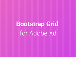 Adobe XD Bootstrap Grid Guide