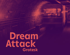 Dream Attack Grotesk Typeface