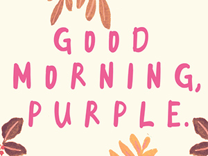 Good Morning Purple Font