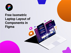 Isometric Laptop Layout Components for Figma