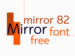 Mirror 82 Font
