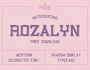 Rozalyn Shadow Booze Typeface