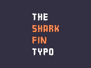 The Shark Fin Typo Font